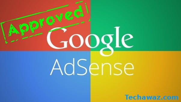 How to Apply for Google Adsense Account & Get Approved ?