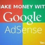 How to Earn Money Online with Google Adsense ?